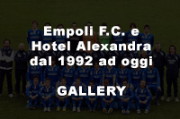 Empoli F.C. e Hotel Alexandra dal 1992 ad oggi